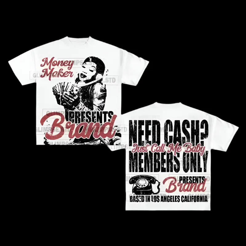 Oversized T-Shirt - Need Cash? Just Call Me Baby Members Only